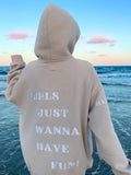 Girls Just Wanna Have Fun Embroidered Pullover Hoodie