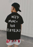 LT Little Boys Need $ For Dirt Bikes S/S Tee