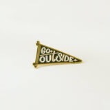 Go Outside Banner - Gold Enamel Pin