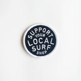 Support Your Local Surf Shop Iron on Patch -  Black & White