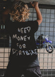 LT Little Boys Need $ For Dirt Bikes S/S Tee