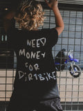 LT Big Boys Need $ For Dirt Bikes S/S Tee